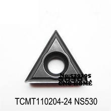 Оригинальный TCMT TCMT110204 TCMT110208 TCMT110204-24 TCMT110208-24 NS530 карбида вставки для проворачивания токарные станки резак 2024 - купить недорого