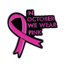2020, In October we wear pink- Breast Cancer Awareness Month Pink Ribbon Brooch Woman Survivor Badge Healthcare Jewery 2024 - buy cheap