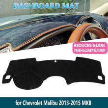 Коврик для приборной панели с ковровым покрытием для Chevrolet Malibu 2013 2014 2015 8th Gen MK8, коврик с ковровым покрытием, Внутренний солнцезащитный козырек, аксессуары для автомобиля 2024 - купить недорого