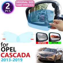 Для Opel Cascada Holden Vauxhall 2013 ~ 2019 полное покрытие зеркало заднего вида непромокаемые противотуманные пленки аксессуары 2014 2015 2016 2017 2024 - купить недорого