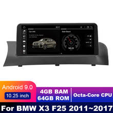 8 cores 4G+64G android 10.0 Car multimedia Player Navigation GPS radio For BMW X3 F25 2011~2017 Original 10.25" DSP carpl NBT CI 2024 - buy cheap