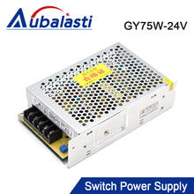Aubalasti 24V 3A CNC Router Power Switch GY75W-24-A 24V 3A Switch Power Supply Output DC 24V3A 2024 - buy cheap