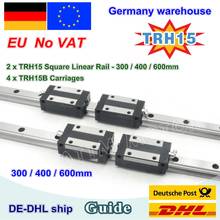 【DE free VAT】 15mm Square Linear Guide Rail TRH15 300mm-600mm & TRH15B carriages Square Slider Block for CNC Router Milling 2024 - buy cheap