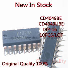 10 unids/lote calidad Original 100% CD4049BE CD4049UBE CD4049 DIP-16 nuevo en Stock 2024 - compra barato