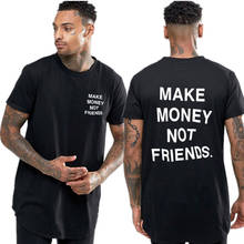 Camiseta de moda para hombre, camisa de Hip-Hop, divertida, de varios colores, MAKE MONEY no FRIENDS, nueva 2024 - compra barato
