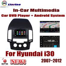 Sistema de navegación GPS y DVD para Hyundai i30 (FD), Radio estéreo con pantalla HD, Multimedia integrado, 2007 ~ 2012 reproductor Android para coche 2024 - compra barato