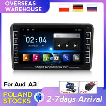 2.5D IPS Screen Android Car DVD Player GPS For Audi A3 Radio Stereo GPS Navigation Wifi BT SWC 1080P Video ADAS DVR Carplay 2024 - buy cheap