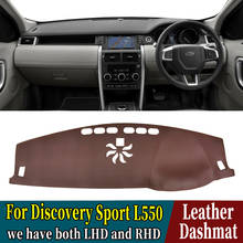 For Land Rover Discovery Sport L550 2014 2015 2016 2018 2019 PU Leather Dashmat Dashboard Cover Pad Dash Mat Carpet Car-Styling 2024 - buy cheap