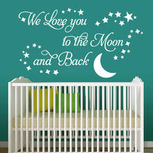 We Love you to the Moon and Back Vinyl Wall Stickers Quotes Moon Stars Pattern Baby Kids Room Decor Wall Decals Waterproof Z346 2024 - buy cheap