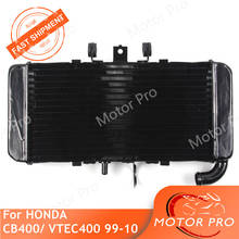 Radiator For Honda CB400 VTEC 1999 - 2010 Motorcycle Cooling Cooler CB 400 2000 2001 2002 2003 2004 2005 2006 2007 2008 2009 2024 - buy cheap