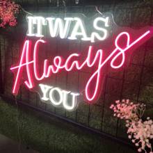 It Was Always You Custom LED Neon Sign Wall Decor For Room  Cafe Bar Store Wedding Party Decor Creative Signs 2024 - buy cheap