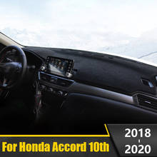 For Honda Accord 10 2018 2019 2020 10th Car Dashboard Avoid Light Pad Instrument Platform Desk Cover Mats Carpets Accessories 2024 - buy cheap