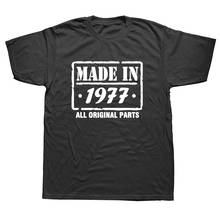 Made In 1977 44 Years Birthday Funny Unisex Graphic Fashion New Cotton Short Sleeve T Shirts O-Neck Harajuku T-shirt 2024 - buy cheap