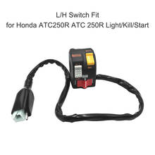 L/H Switch Fit for Honda ATC250R ATC 250R Light/Kill/Start 2024 - buy cheap