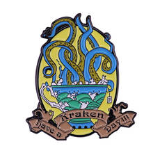 Tenha um dia kraken! Pino de esmalte mítico mar onda emblema octopus mar monsterrr broche antigo mal deus jóias 2024 - compre barato