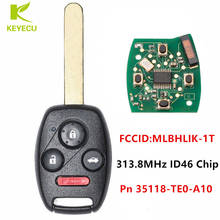 Reemplazo de teclado 4 botones llave principal remota 313,8 MHz Chip ID46 para Honda Accord Coupe ajuste para Acura TL TSX ZDX MLBHLIK-1T 2024 - compra barato