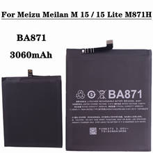 For Meizu Meilan M 15 / 15 Lite M871H Smartphone BA871 3060mAh Battery High Capacity Replacement Batteries 2024 - buy cheap