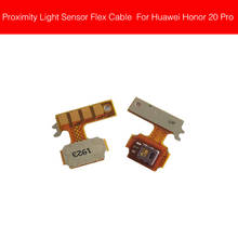 Sensor de proximidad Cable flexible para Huawei Honor 20Pro 20 Pro YAL-L41 Sensor de proximidad de luz Flex Ribbon Cable reparación reemplazo 2024 - compra barato