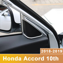 Для Honda Accord 10th 2018 2019 ABS автомобильные передние двери окна внутренний треугольник A coum Чехлы отделка интерьера литье аксессуары 2024 - купить недорого