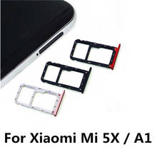 Soporte de ranura para tarjeta SIM para Xiaomi Mi 5X A1, adaptador de bandeja de ranura para tarjeta Micro SD, piezas de repuesto de reparación, nuevo 2024 - compra barato