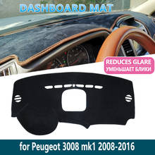 for Peugeot 3008 2008~2016 MK1 3008GT GT Anti-Slip Mat Dashboard Mat Cover Pad Inner Sun Shade Dash board Car Accessories 2024 - buy cheap