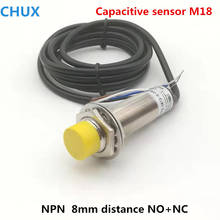 Capacitive Proximity Switch NPN NO+NC CM18-8-DNC M18 0-8mm Detect Distance Capacitance Sensor 2024 - buy cheap