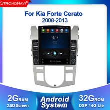 Radio con GPS para coche, reproductor Multimedia con Android, 2G + 32G, pantalla Tesla, 4G, lte, WIFI, para KIA Forte(MT), Cerato 2, 2008- 2013 2024 - compra barato