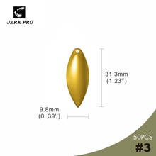 JERK PRO 50PCS Size 3 Gold Plating Smooth Steel Willow leaf Spinner Blades Spinnerbait Part Fishing Lures Angler’s Tackle Craft 2024 - buy cheap