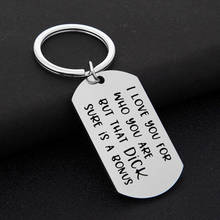 Couples Romantic Key Chain I Love You For Who You Are But That Dick Pussy Sure Is A Bonus English Letter Keychain For Your Lover 2024 - buy cheap