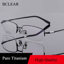 BCLEAR 2021 New Arrival Half Rim Pure Titanium Eyeglasses Frame Men Optical Glasses Prescription Eyewear Spectacles Fashion Hot 2024 - buy cheap