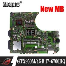 Akemy N752VX motherboard motherboard REV2.0 For Asus N752V N752VW laptop mainboard Tested  GTX950M/4GB I7-6700HQ 2024 - buy cheap