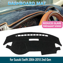 for Suzuki Swift 2004~2010  ZD11S ZC31S Maruti Sport Dashboard Mat Cover Pad Inner Sun Shade Dash board Car Accessories 2024 - buy cheap