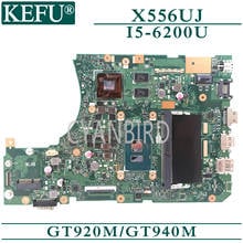 KEFU X556UJ original mainboard for ASUS X556UV X556UF X556UB X556UR with 4GB-RAM I5-6200U GT920M/940M Laptop motherboard 2024 - buy cheap