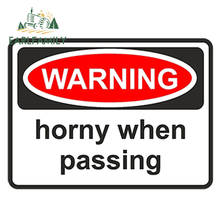 EARLFAMILY 13cm x 9.8cm WARNING Horny When Passing Funny Vinyl Car Sticker Waterproof Window Bumper Accessories 2024 - buy cheap