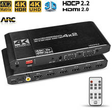 HDMI 2.0 Matrix 4X2 with audio optial toslink HDR ARC HDMI 4X2 Switcher matrix Splitter 4K/60Hz HDMI 4 in 2 out 2024 - buy cheap