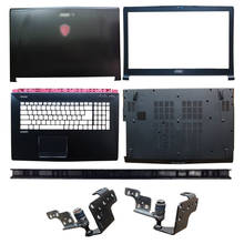 New Black For MSI GE72 GE72VR MS-1791 2QD LCD Back Cover/Front Bezel/Hinges/Palmrest/Bottom Case Top Cover E2P-7910116-Y31 2024 - buy cheap