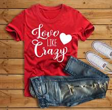 Valentines Day Shirt big graphic funny slogan unisex enthusiasm cute young street style tumblr pure cotton hipster tees cute top 2024 - buy cheap