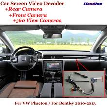 Автомобильный оригинальный экран для VW Phaeton/Bentley 2010-2013 DVR, декодер обратного изображения, Передняя камера заднего вида 360 2024 - купить недорого