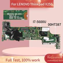 00HT387 For LENOVO Thinkpad X250 I7-5600U Laptop Motherboard NM-A091 SR23V DDR3 Notebook Mainboard 2024 - buy cheap
