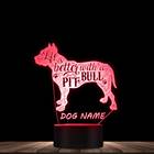 Life is Better With A Pitbull Custom Dog Name LED Lighting Lamp Decor Mood Light Dog Breed Bully Sleepy Lamp Pit Bull Lover Gift - compare prices Life is Better With A Pitbull Custom Dog Name LED Lighting Lamp Decor Mood Light Dog Breed Bully Sleepy Lamp Pit Bull Lover Gift - compare prices