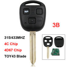 3 Button Remote Key Smart Car Key Keyless Entry 315/433MHZ For Toyota Camry Prado Corolla With 4C/4D67 Chip TOY43 Uncut Blade 2024 - buy cheap