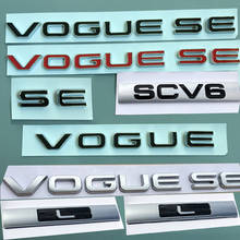 L SCV6 SDV8 Bar Emblem Letter Logo for Range Rover VOGUE VOGUESE Executive Extended Edition Car Styling Side Trunk Badge Sticker 2024 - buy cheap
