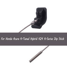 Dipstick de óleo para honda acura k-tuning híbrido k24 k-series 2024 - compre barato