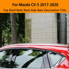 Для Mazda CX5 CX-5 2017 2018 2019 2020 алюминиевый сплав Серебряный Топ рейки на крышу стойки боковые брусья украшения отделка автомобильные аксессуары 2024 - купить недорого