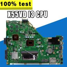 X55vd placa-mãe i3-4G para For Asus x55vdr x55v x55c computador portátil placa-mãe x55vd mainboard x55vd teste 100% ok 2024 - compre barato
