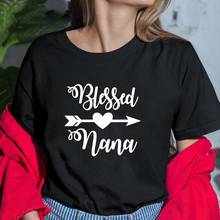 Blessed Nana Printed Women T Shirt Cotton Casual Funny T Shirts for Women Short Sleeve TShirt Femme Harajuku Top Black & White 2024 - buy cheap