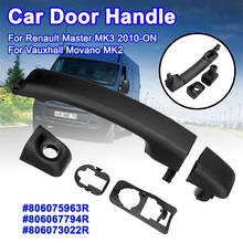 Car Front Rear Exterior Door Handle For Vauxhall Movano MK2 for Renault Master MK3 2010-ON 806067794R 806073022R 806075963R 2024 - buy cheap