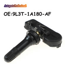 TPMS Датчик давления в шинах 9L3T-1A180-AF 9L3T1A180AF для F ord F ocus Mustang Fusion aurus Lincoln MKC MKT MKX MKZ Navigator 2024 - купить недорого