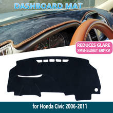 for Honda Civic 8 2006~2011 FB FK FA FD 2008 Anti-Slip Mat Dashboard Mat Cover Pad Inner Sun Shade Dash board Car Accessories 2024 - buy cheap