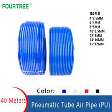 40 Meters PU High Pressure Pneumatic Component Pipe OD 4/6/8/10/12/14/16mm ID2.5/4/5/6.5/8/10/12mm Tube Air Compressor Hose 2024 - buy cheap